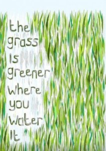 grass is greener